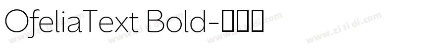 OfeliaText Bold字体转换